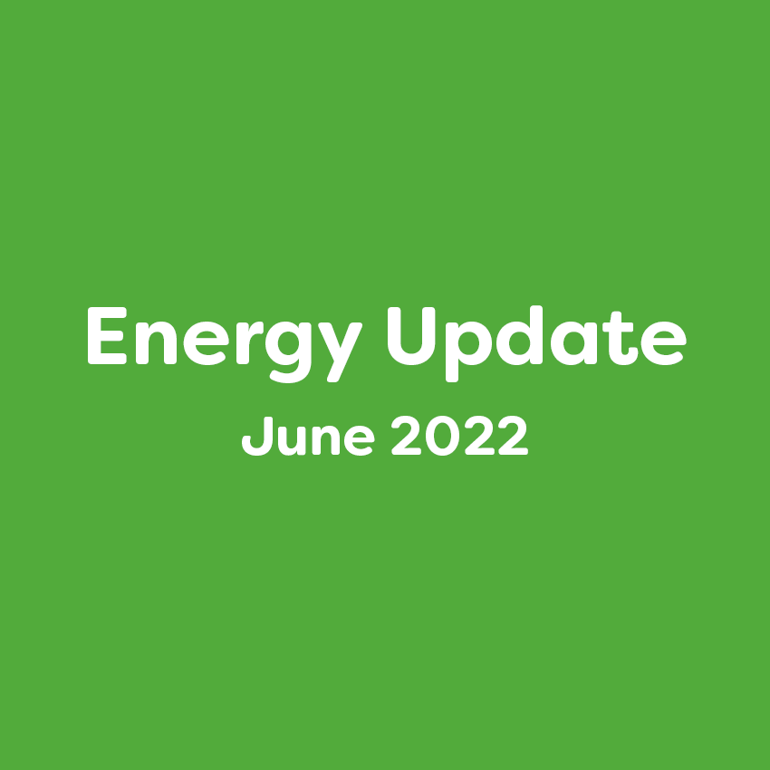 Energy update - June - 2022