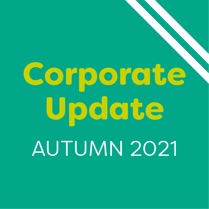 Corporate Update - Autumn 2021